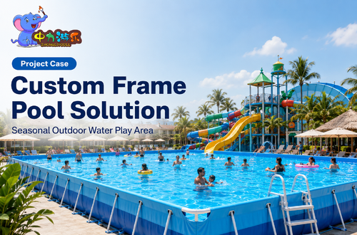 Latest company Solutions about Project Case: Custom Frame Pool Solution for a Seasonal Outdoor Water Play Area