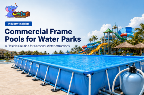 latest company news about Commercial Frame Pools for Water Parks: A Flexible Solution for Seasonal Water Attractions